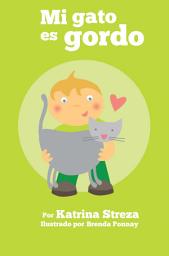 Icon image Mi Gato es Gordo: (My Cat is Fat)
