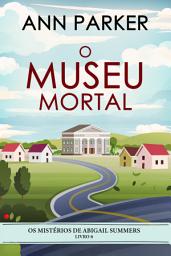 Icon image O Museu Mortal