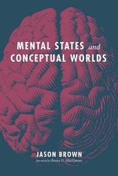 Icon image Mental States and Conceptual Worlds