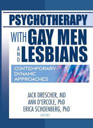 Icon image Psychotherapy with Gay Men and Lesbians: Contemporary Dynamic Approaches