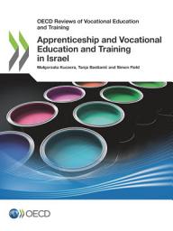 Icon image OECD Reviews of Vocational Education and Training Apprenticeship and Vocational Education and Training in Israel