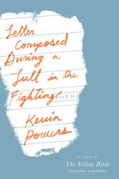 Icon image Letter Composed During a Lull in the Fighting: Poems