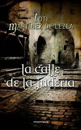 Icon image La calle de la judería