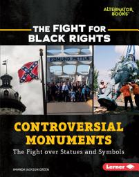 Icon image Controversial Monuments: The Fight over Statues and Symbols