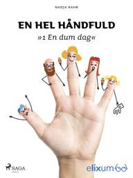 Icon image En hel håndfuld 1: Bind 1
