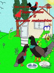 Icon image Super-erbino e il serpente malandrino