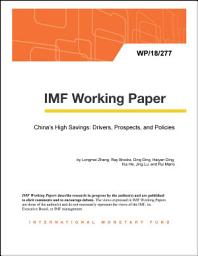 Icon image China’s High Savings: Drivers, Prospects, and Policies