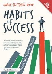 Icon image Habits of Success: Getting Every Student Learning