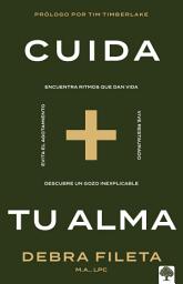 Icon image Cuida tu alma: Encuentra ritmos que dan vida