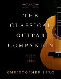 Icon image The Classical Guitar Companion