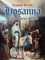 Icon image Hosanna Bible Stories Retold