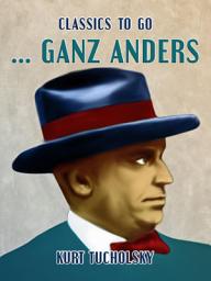 Icon image ... ganz anders: Restored Classics to Go Edition