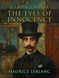 Icon image The Eyes of Innocence: Restored Classics to Go Edition