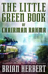 Icon image The Little Green Book of Chairman Rahma
