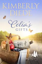 Icon image Celia's Gifts: Family Drama, Midlife Women's Fiction