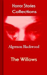 Icon image The Willows: Horror Stories Collections