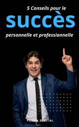 Icon image 5 Conseils pour le succès personnelle et professionnelle