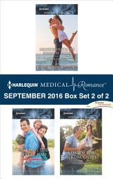 Icon image Harlequin Medical Romance September 2016 - Box Set 2 of 2: An Anthology