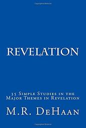 Icon image Revelation: 35 Simple Studies in the Major Themes in Revelation