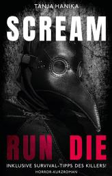 Icon image Scream Run Die