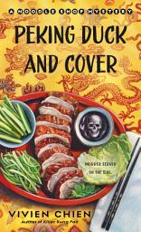Icon image Peking Duck and Cover: A Noodle Shop Mystery