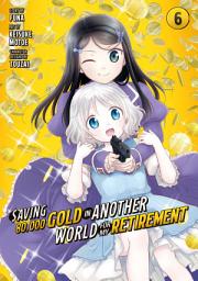 Icon image Saving 80,000 Gold in Another World for My Retirement (Manga)