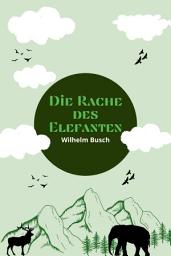 Icon image Die Rache des Elefanten