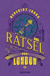 Icon image Das Rätsel von London: Roman