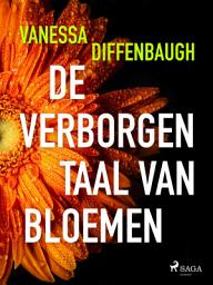 Icon image De verborgen taal van bloemen