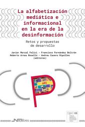 Icon image La alfabetización mediática e informacional en la era de la desinformación: Retos y propuestas de desarrollo