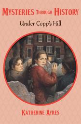 Icon image Under Copp's Hill