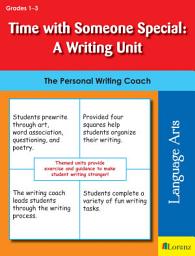 Icon image Time with Someone Special: A Writing Unit: The Personal Writing Coach