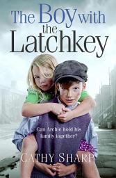 Icon image The Boy with the Latch Key (Halfpenny Orphans, Book 4)