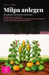 Icon image Milpa anlegen: Permakultur mit den drei Schwestern
