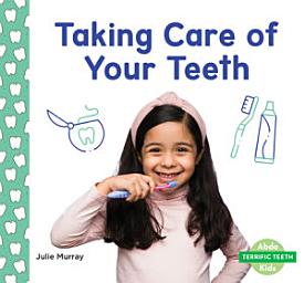 Icon image Taking Care of Your Teeth
