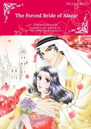 Icon image THE FORCED BRIDE OF ALAZAR: Mills & Boon Comics