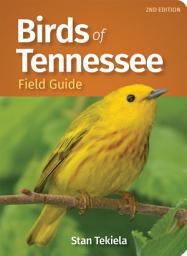 Icon image Birds of Tennessee Field Guide: Edition 2