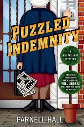 Icon image Puzzled Indemnity: A Puzzle Lady Mystery