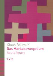 Icon image Das Markusevangelium heute lesen
