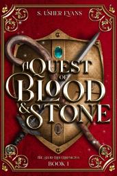 Icon image A Quest of Blood and Stone: A Young Adult Epic Fantasy Novel