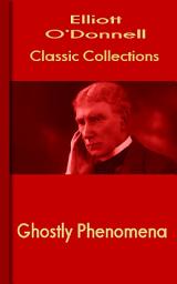 Icon image Ghostly Phenomena: O Donnell Collections