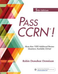 Icon image PASS CCRN®! - E-Book: PASS CCRN®! - E-Book, Edition 5