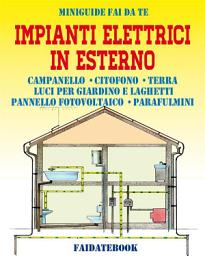 Icon image Impianti elettrici in esterno: Campanello - Citofono - Terra - Luci per giardino e laghetti - Pannello fotovoltaico - Parafulmini