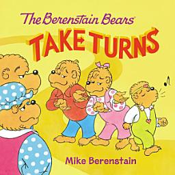Icon image The Berenstain Bears Take Turns