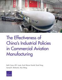 Icon image The Effectiveness of China's Industrial Policies in Commercial Aviation Manufacturing
