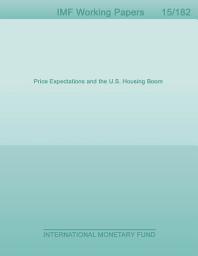 Icon image Price Expectations and the U.S. Housing Boom