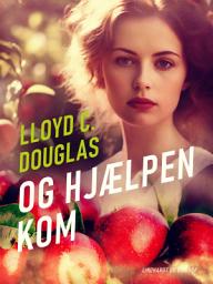Icon image Og hjælpen kom