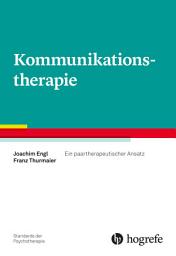 Icon image Kommunikationstherapie: Ein paartherapeutischer Ansatz