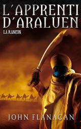 Icon image L'Apprenti d'Araluen 7 - La Rançon