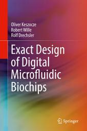 Icon image Exact Design of Digital Microfluidic Biochips